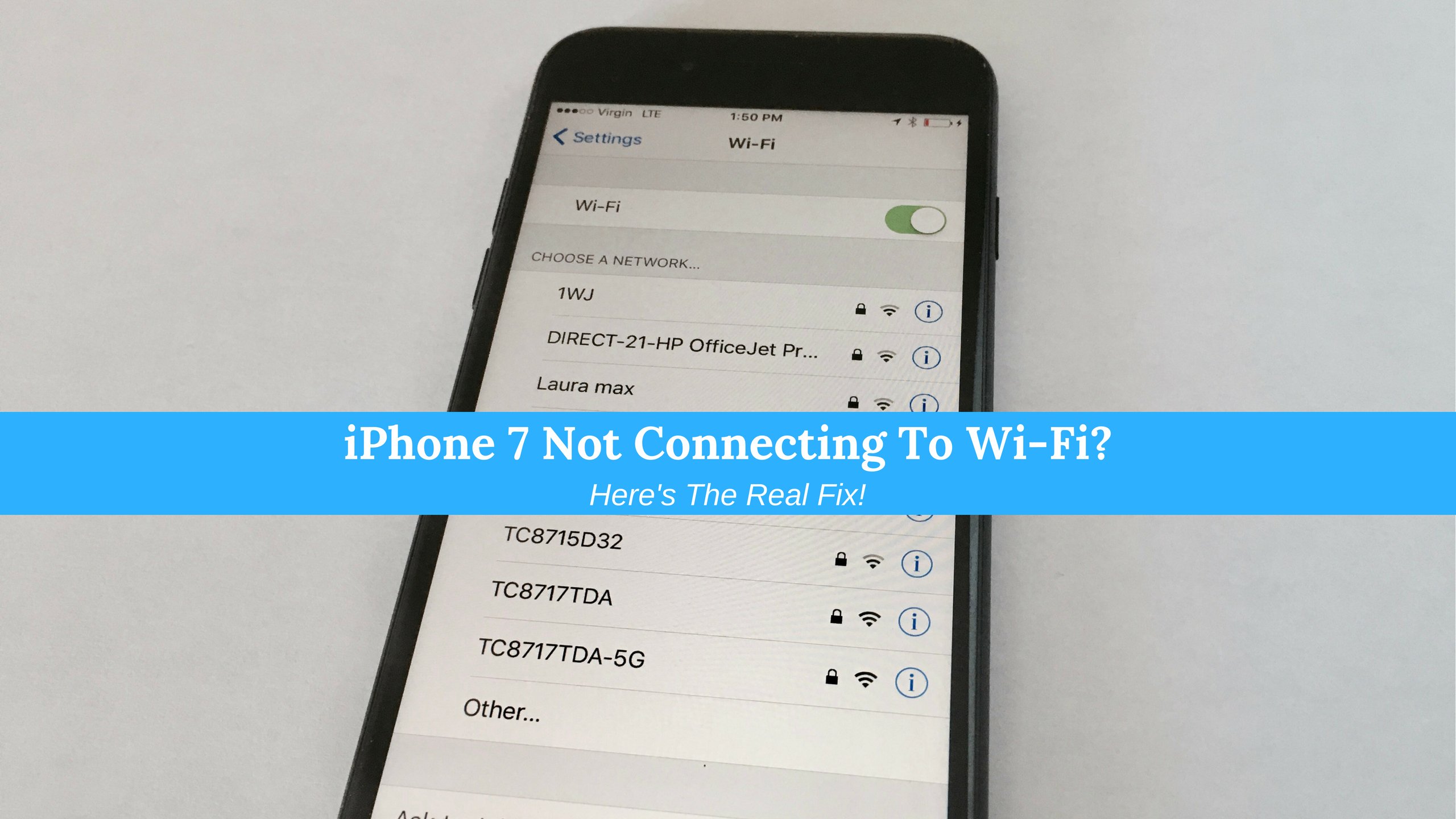 iPhone 7 Not Connecting To WiFi? Here's The Real Fix!